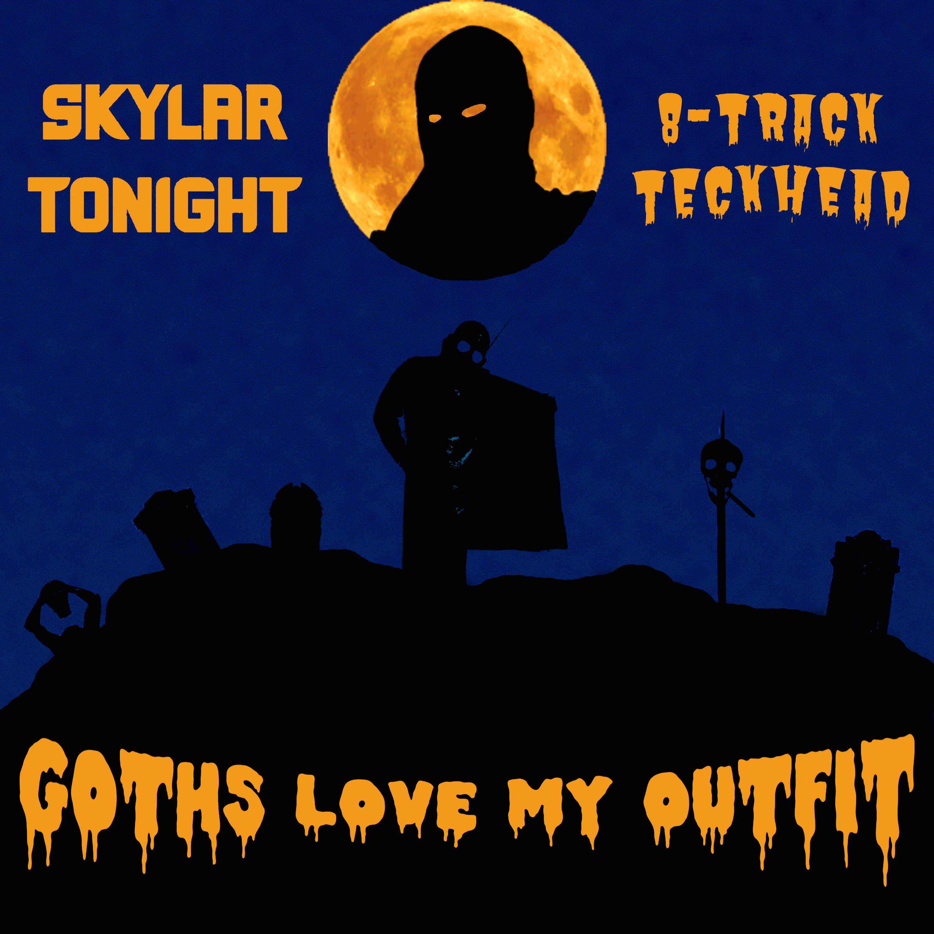cover for Goths Love My Outfit by Skylar Tonight